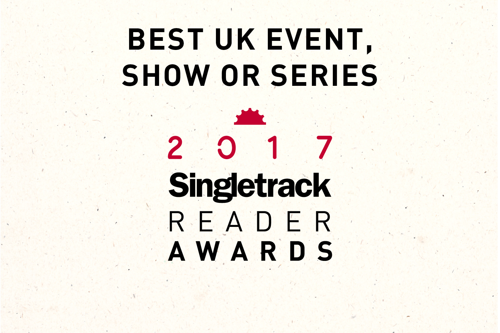 Best UK Event, Show or Series – Singletrack Reader Awards 2017