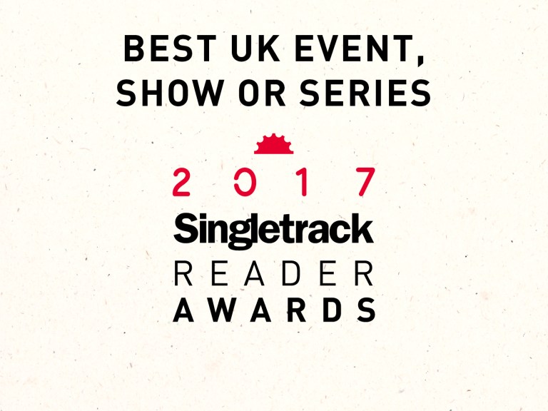 Best UK Event, Show or Series – Singletrack Reader Awards 2017
