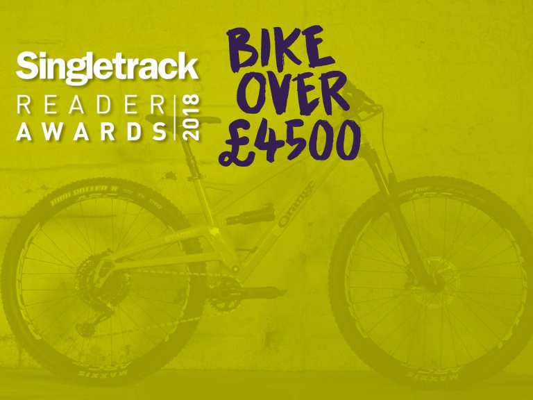 Best Bike Over £4500 – Singletrack Reader Awards 2018 Finalists